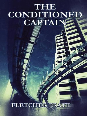 cover image of The Conditioned Captain